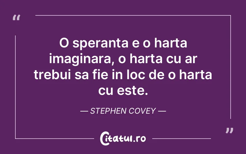 Citat Stephen Covey - citate viata