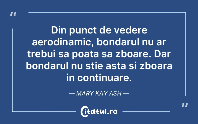 Citat Mary Kay Ash - citate viata