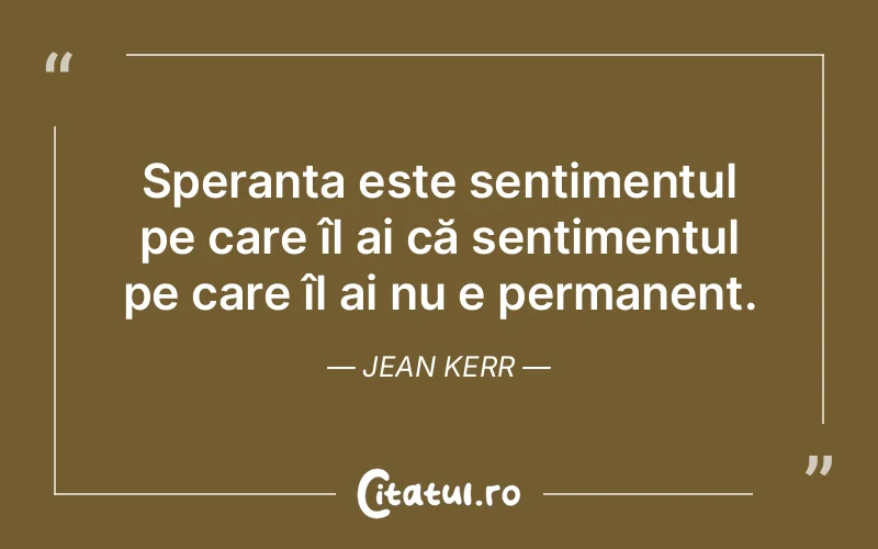 Citat Jean Kerr - citate viata