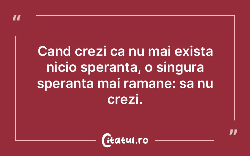 Citat Autor necunoscut - citate viata