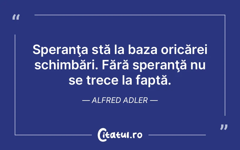 Citat Alfred Adler - citate viata