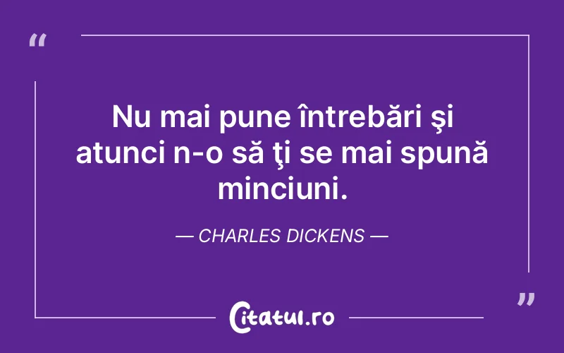 Citat Charles Dickens - citate viata