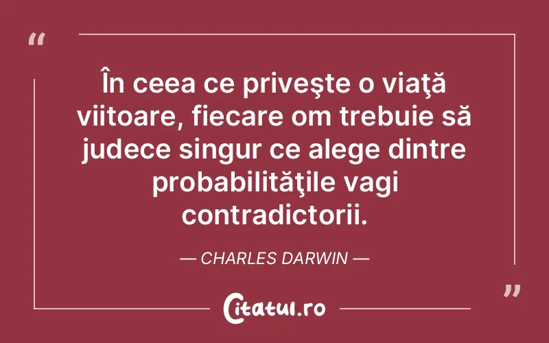 Citat Charles Darwin - citate viata