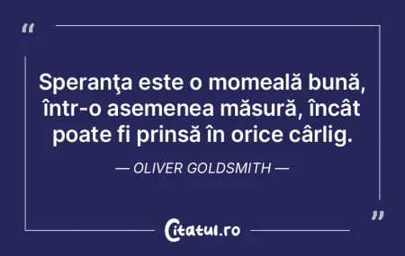 Noi toţi trăim cu speranţa de a fi pe...