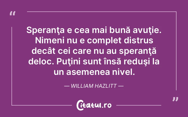 Citat William Hazlitt - citate viata