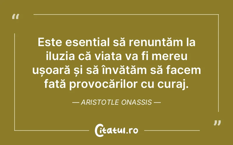 Citat Aristotle Onassis - citate viata