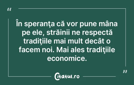 Cine n-are speranţă, n-are nici dezilu...