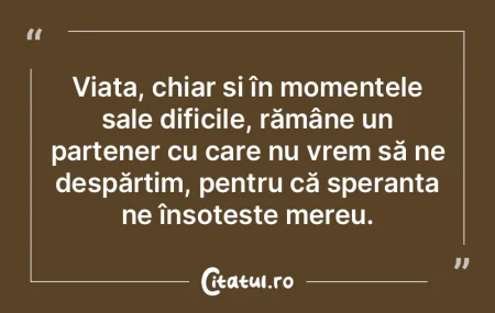 Adevărata speranţă sălăşluieşte �...