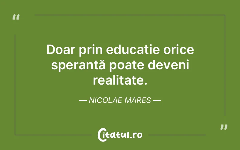 Citat Nicolae Mares - citate viata