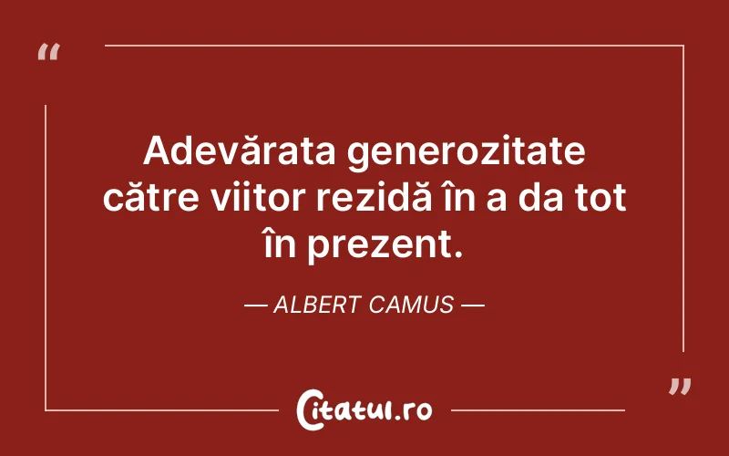 Citat Albert Camus - citate viata