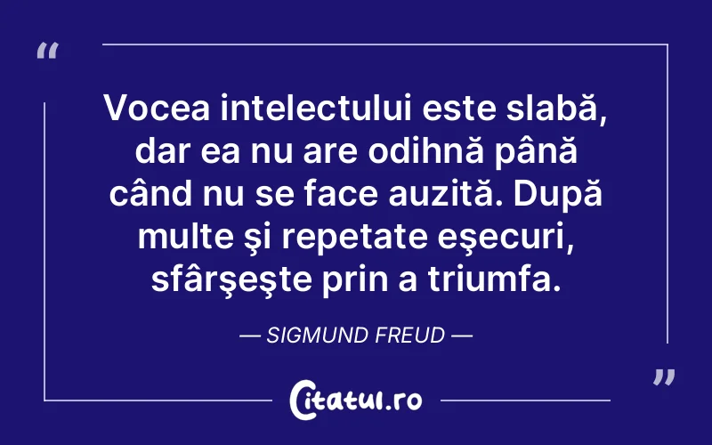 Citat Sigmund Freud - citate viata