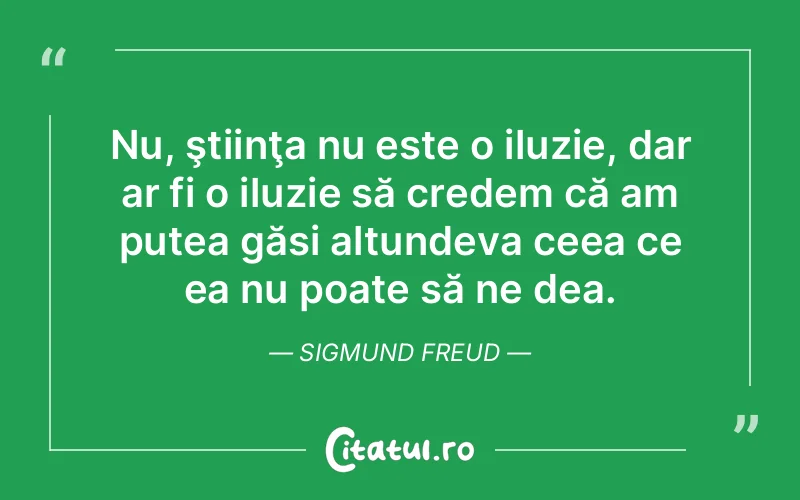 Citat Sigmund Freud - citate viata
