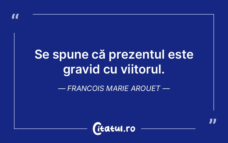 Citat Francois Marie Arouet - citate viata