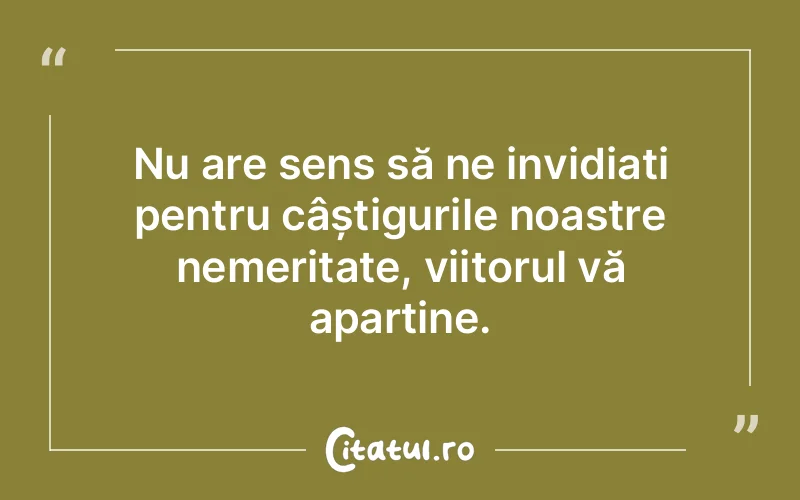 Citat Autor necunoscut - citate viata