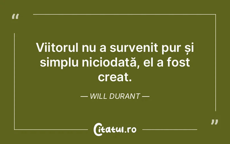 Citat Will Durant - citate viata