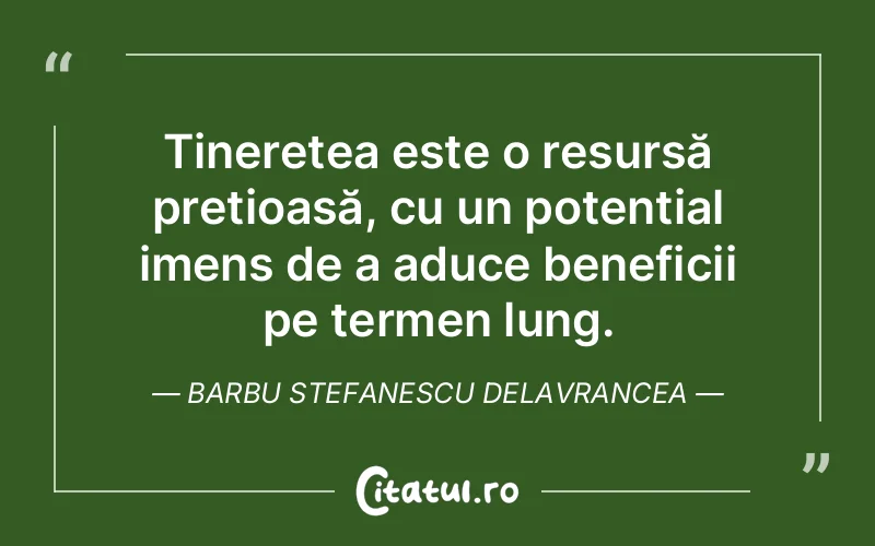 Citat Barbu Stefanescu Delavrancea - citate viata