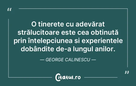 Experiența vine cu timpul, iar cunoști...