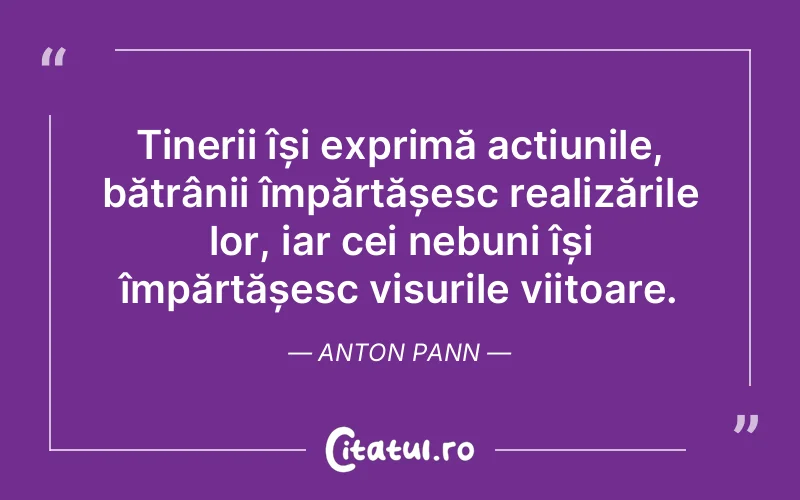 Citat Anton Pann - citate viata