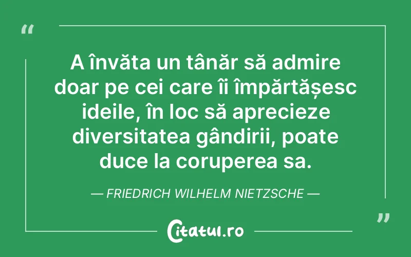 Citat Friedrich Wilhelm Nietzsche - citate viata