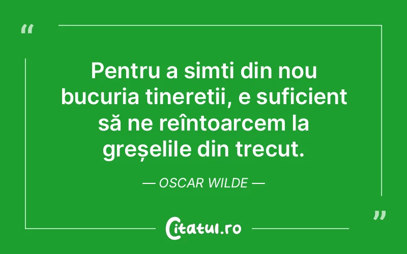 Citat Oscar Wilde - citate viata