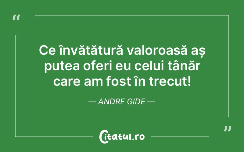 Citat Andre Gide - citate viata