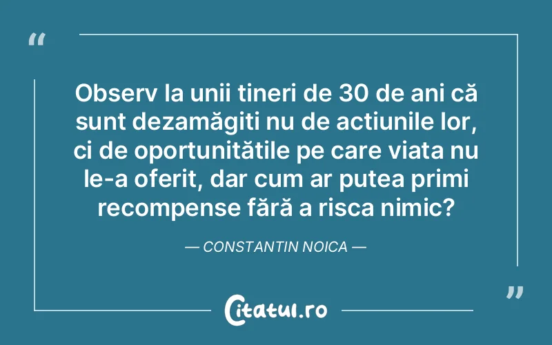Citat Constantin - citate viata