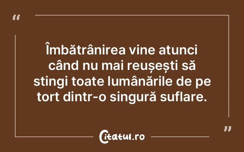 Citat Autor necunoscut - citate viata