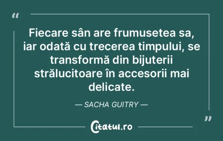 În tinerețe, mă temeam de bătrâneț...