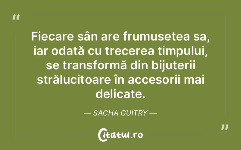Citat Sacha Guitry - citate viata