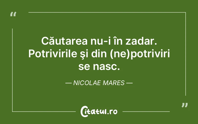 Citat Nicolae Mares - citate viata