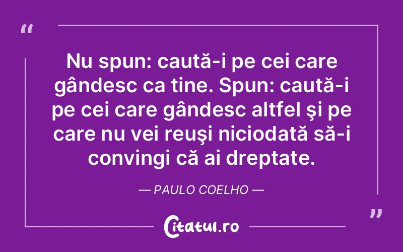 Citat Paulo Coelho - citate viata