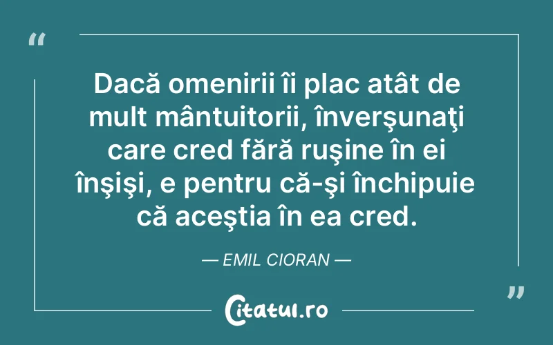 Citat Emil Cioran - citate viata