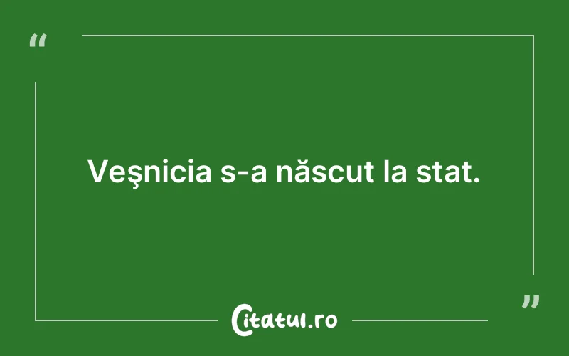 Citat Autor necunoscut - citate viata