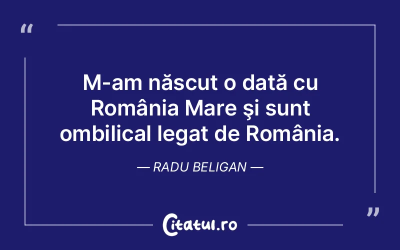 Citat Radu Beligan - citate viata