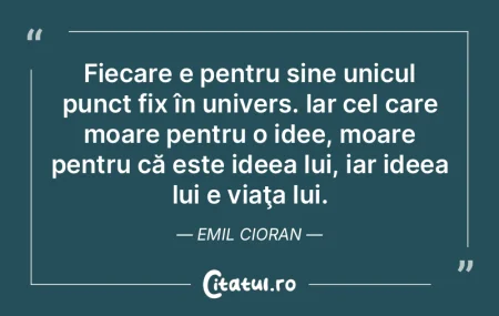 În acest univers provizoriu, axiomele n... În acest univers provizoriu, axiomele n...