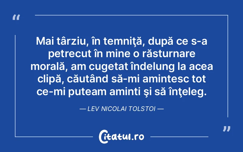 Citat Lev Nicolai - citate viata