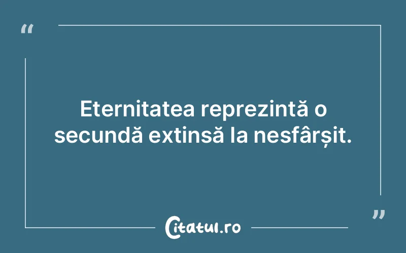 Citat Autor necunoscut - citate viata