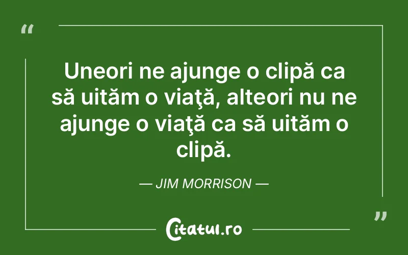 Citat Jim Morrison - citate viata