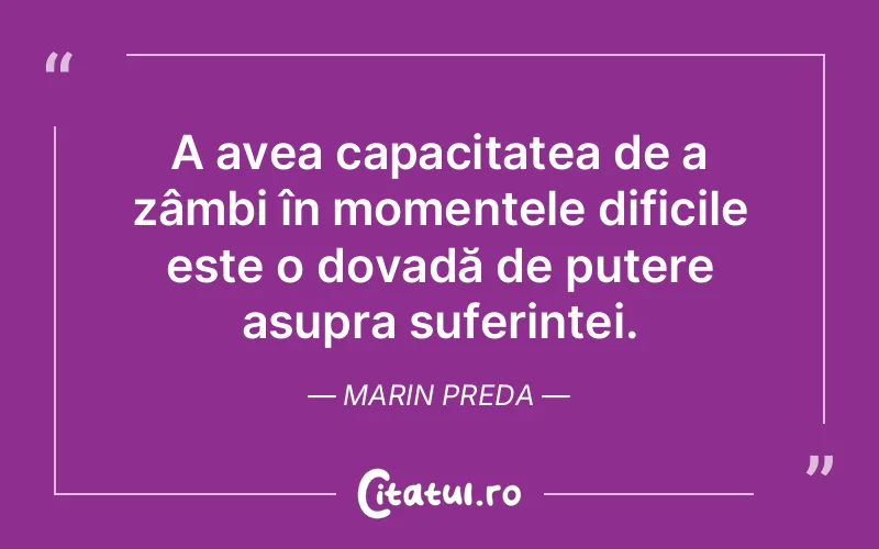 Citat Marin Preda - citate viata