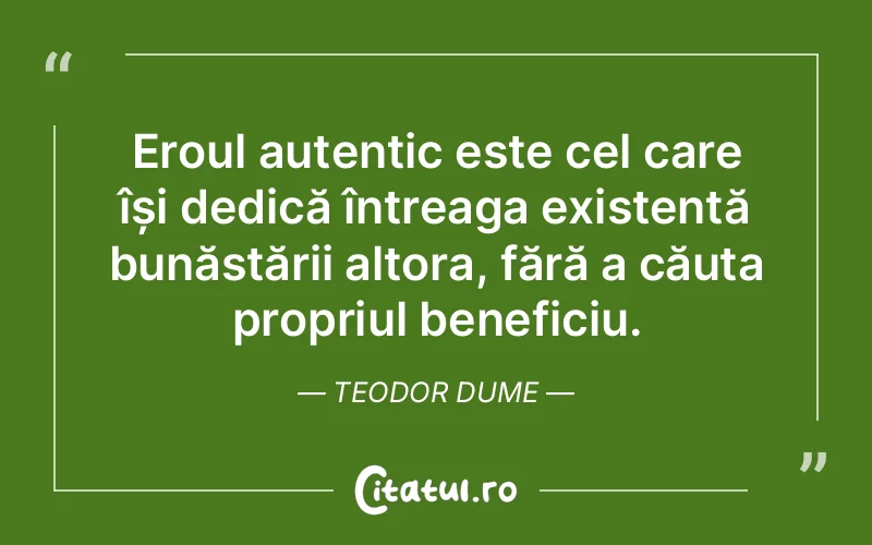 Citat Teodor Dume - citate viata