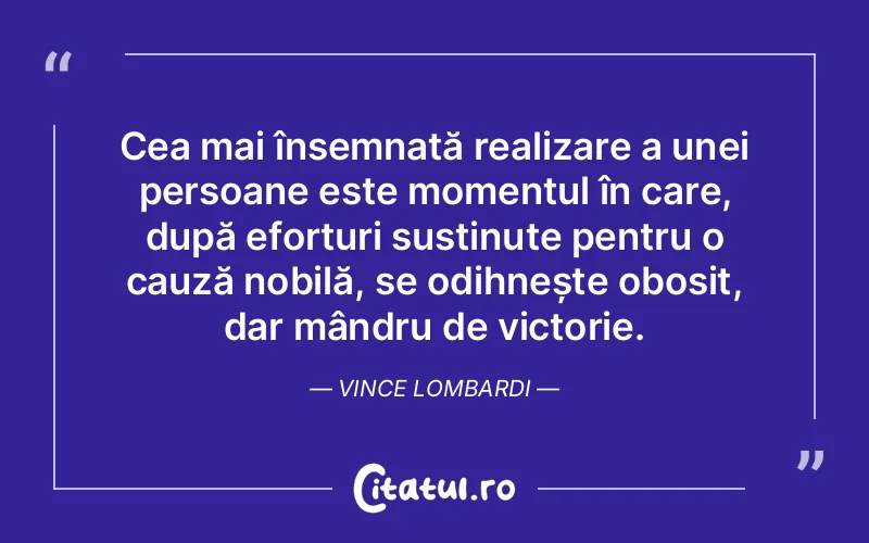 Citat Vince Lombardi - citate viata