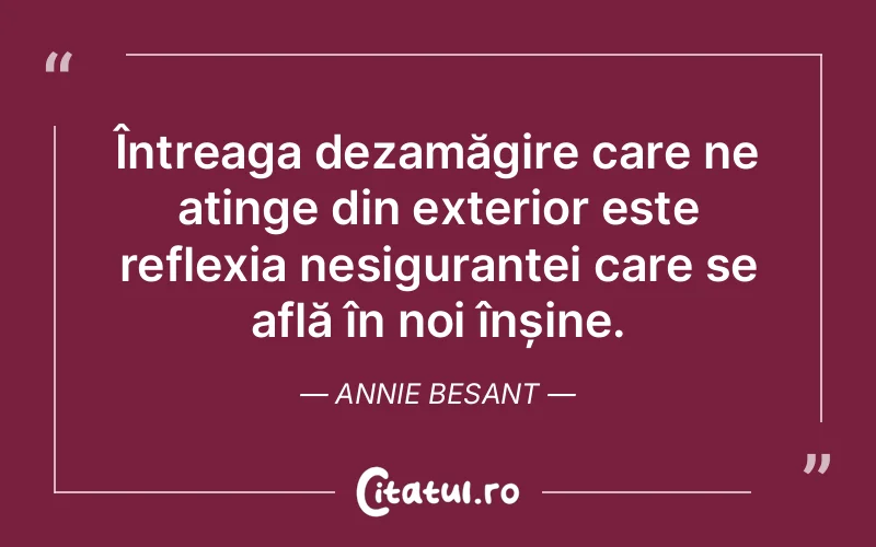 Citat Annie Besant - citate viata