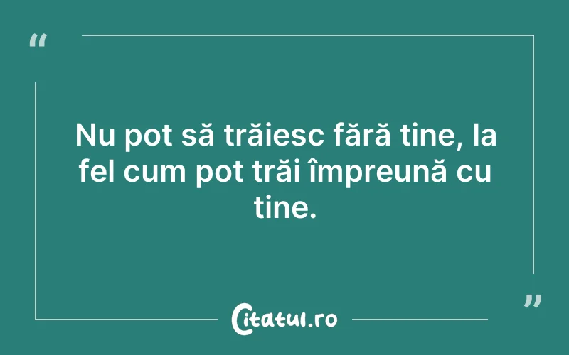 Citat Autor necunoscut - citate viata