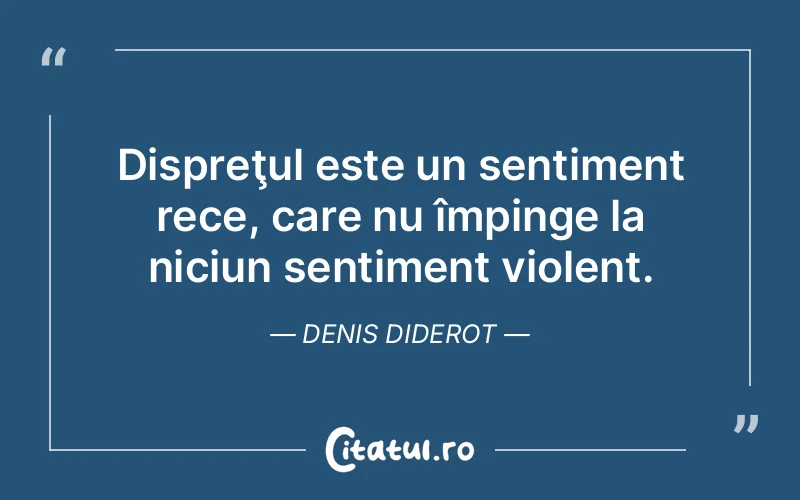 Citat Denis Diderot - citate viata