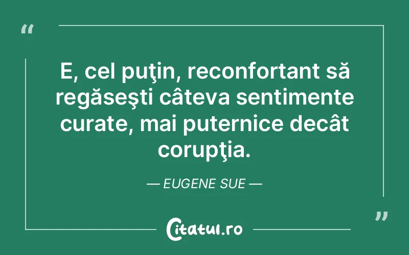 Citat Eugene Sue - citate viata