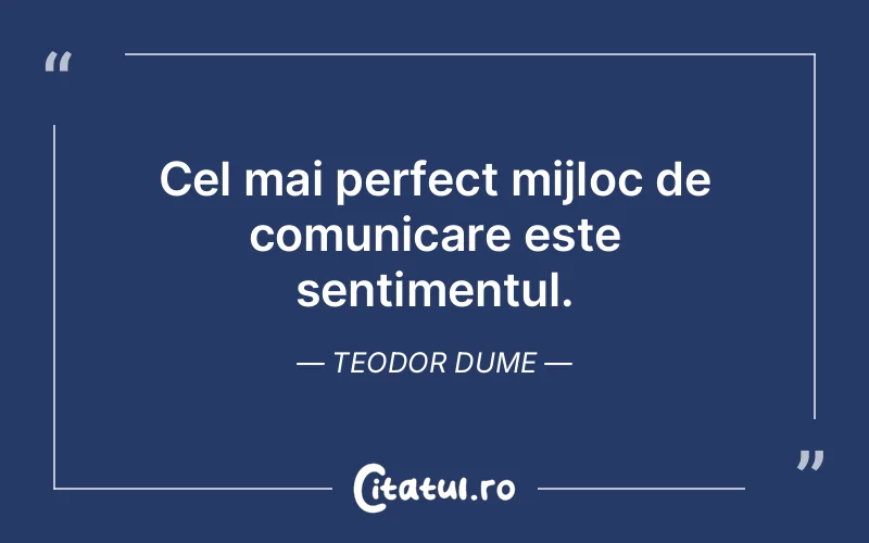 Citat Teodor Dume - citate viata