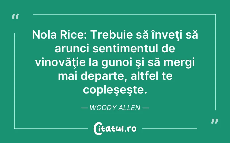 Citat Woody Allen - citate viata