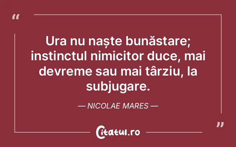 Citat Nicolae Mares - citate viata