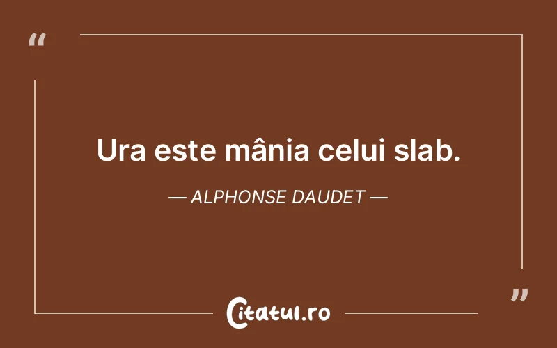 Citat Alphonse Daudet - citate viata