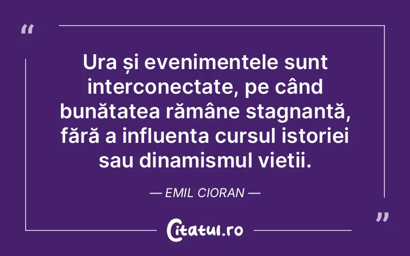Citat Emil Cioran - citate viata